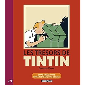 Les trésors de Tintin: 22 fac-similés rares extraits des archives d’Hergé