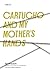 Cartucho and My Mother's Hands (Texas Pan American Series)