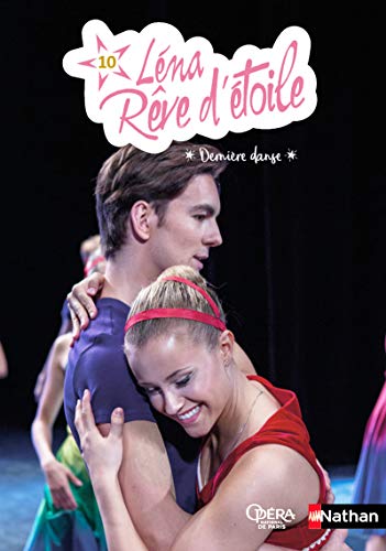 Léna, rêve d'étoile, Tome 10 : Dernière danse by 