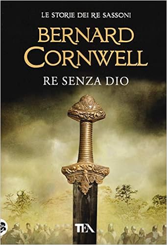 Bernard Cornwell - Re senza Dio (2014)