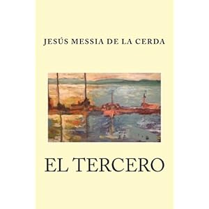 El Tercero (Spanish Edition)