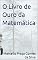 Livro O Livro de Ouro da Matemática