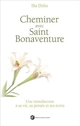 Cheminer avec saint Bonaventure
