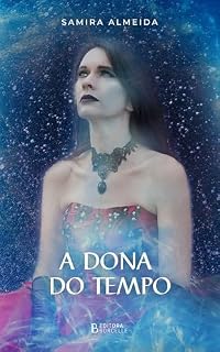 Livro A Dona do Tempo: Uma Jornada Através das Fraturas da Realidade