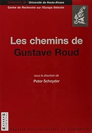 Les  chemins de Gustave Roud