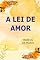 Livro A Lei De Amor