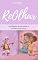Livro ReOlhar: Acolhendo quem somos e os filhos que temos.