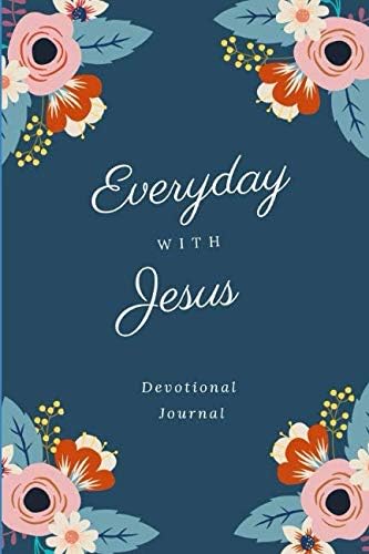Everyday with Jesus Devotional Journal: 60 Days of Creative Christian Devotional Workbook Journal Notebook Paperback – 5 Jan. 2019