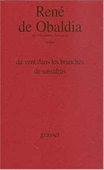 Du vent dans les branches de sassafras