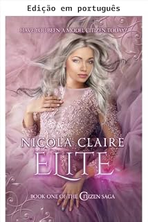 Livro Elite (Saga Cidadão, Livro 1): Uma série de suspense romântico distópico