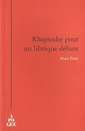 Rhapsodie pour un librique défunt