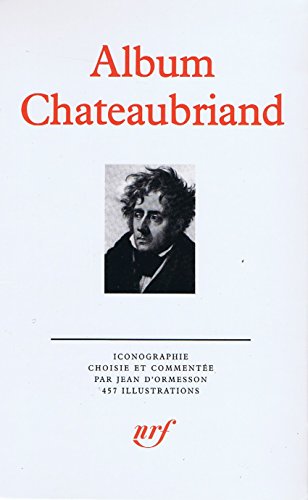 [R.E.A.D] Album Chateaubriand (Bibliothèque de la Pléiade) (French Edition)<br />WORD