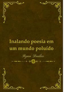 Livro Inalando poesia em um mundo poluído