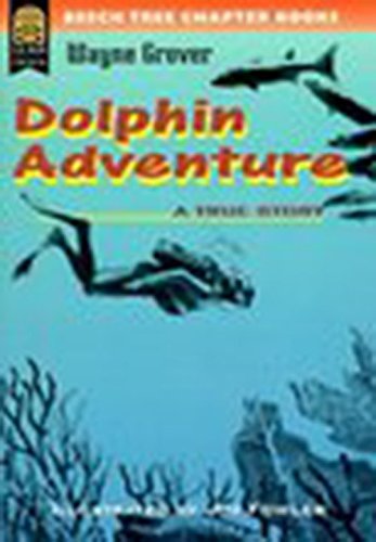 Dolphin Adventure: A True Story
