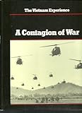 Contagion of War (1965-1967): The Vietnam Experience by 