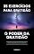 Livro O Poder da Gratidão: 35 Exercícios para Cultivar o Agradecimento
