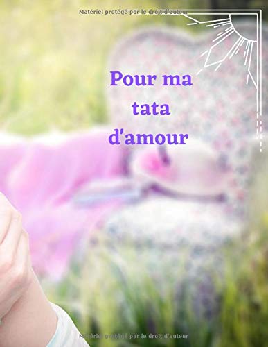 Pour Ma Tata D Amour Cahier D Ecriture Journal Intime Journal De Bord Guide D Accompagnement French Edition Passion Ecrire Corinne Co Amazon Com Books