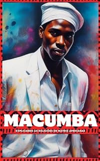 Livro Macumba: Explicando as Religiões de Matriz Africanas