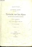 Tartarin sur les Alpes: Nouveaux Exploits du Heros Tarasconnais by