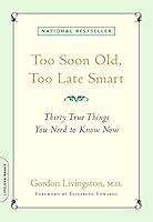 Cover of Too Soon Old, Too Late Smart