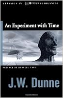 An Experiment with Time (Studies in Consciousness)