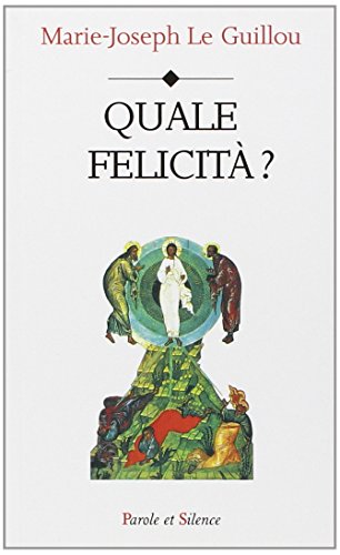 Quale felicità ?
