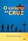 Livro O Espírito da Cruz