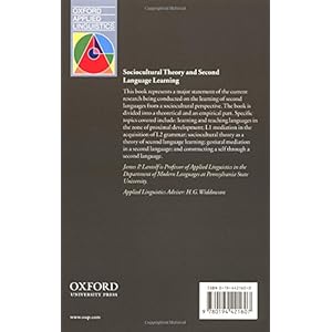 Sociocultural Theory and Second Language Learning (Oxford Applied Linguistics)