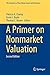 A Primer on Nonmarket Valuation (The Economics of Non-Market Goods and Resources)