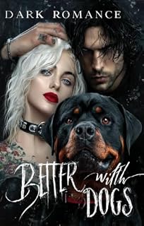 Livro Better with dogs: Uma Dark Romance de Máfia, Obsessão e Submissão