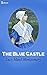 The Blue Castle