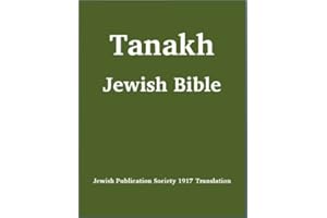 Tanakh (Tanach) Jewish Bible (1917 Jewish Publication Society Translation)