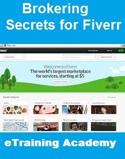 Brokering Secrets for Fiverr Video Course