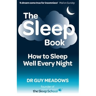 The Sleep Book: How to Sleep Well Every Night