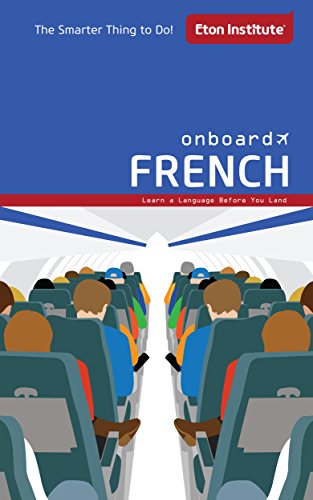 Onboard French: Learn a language before you land