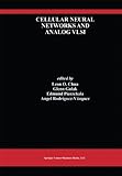 Cellular Neural Networks and Analog VLSI, , 1441950303