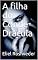 Livro A filha do Conde Drácula (Contos de Suspense e Terror Livro 28)