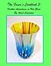 The Fuser's Cookbook 3:: Further Adventures in Hot Glass by April C. Calmelat