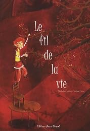 Le  fil de la vie