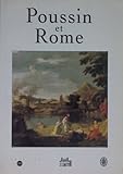 Image de Poussin et Rome: Actes du colloque à l'Académie de France à Rome et à la Bibliotheca Hertziana, 16-18 novembre 1994 (French Edition)
