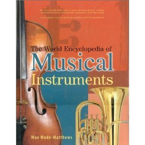 The World Encyclopedia of Musical Instruments 1846814758 Book Cover
