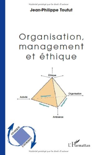 Organisation, management et éthique