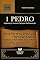 Livro 1 PEDRO: Esperança Viva em Tempos de Provação (Comentários da Bíblia)