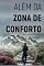 Livro Além Da Zona De Conforto