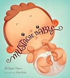 Hardcover [(Mustache Baby )] [Author: Bridget Heos] [Jul-2013] Book