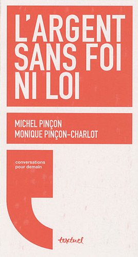 L' argent sans foi ni loi