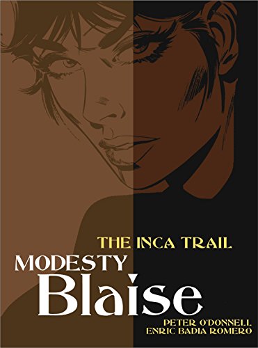 Modesty Blaise: The Inca Trail (Modesty Blaise (Graphic Novels)) by Peter O'Donnell