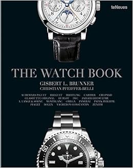 The Watch Book Brunner Gisbert 9783832798581 Books Amazon Ca