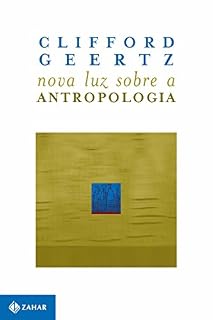 Livro Nova Luz Sobre a Antropologia (Antropologia Social)
