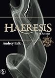 Haeresis 1 : Les racines (French Edition) by 
